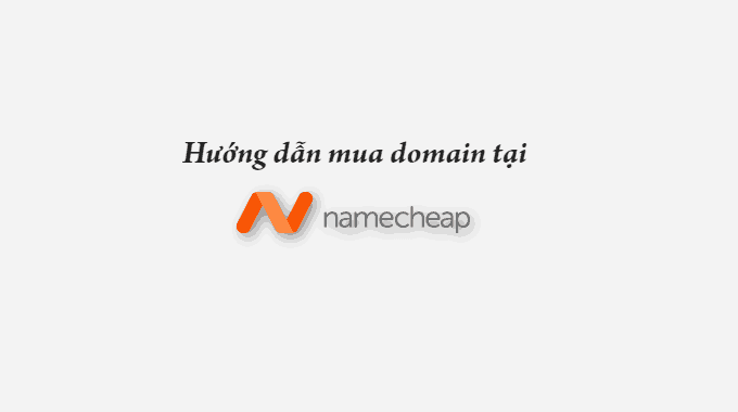 đăng ký domain tại namecheap