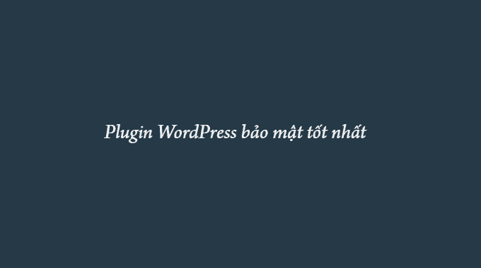 plugin wordpress bảo mật (1)